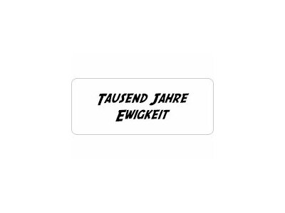 Tausend Jahre Ewigkeit