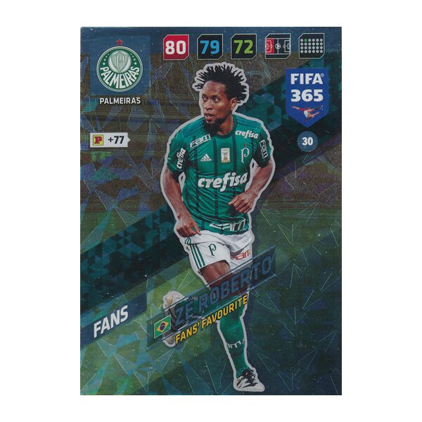 Fifa 365 Cards 2018 - 030 - Zé Roberto - Palmeiras - Fans