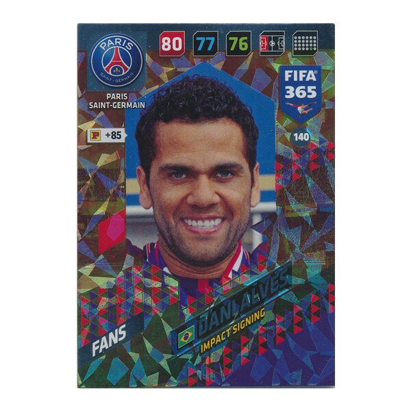 Fifa 365 Cards 2018 - 140 - Dani Alves - Paris Saint-Germain - Impact Signing