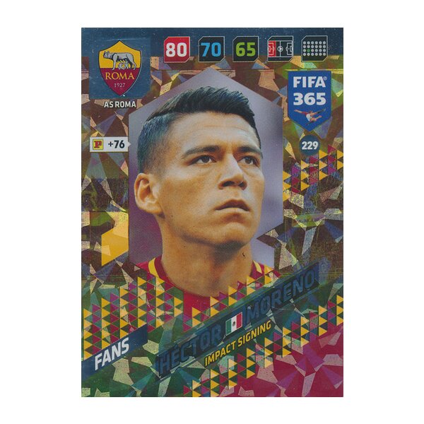 Fifa 365 Cards 2018 - 229 - Héctor Moreno - AS Roma - Impact Signing