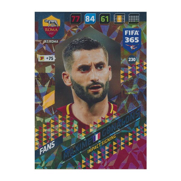 Fifa 365 Cards 2018 - 230 - Maxime Gonalons - AS Roma - Impact Signing