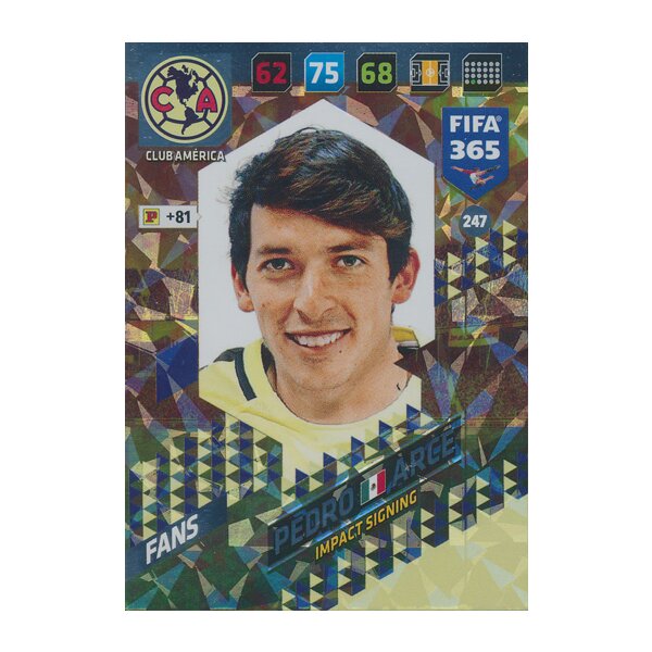 Fifa 365 Cards 2018 - 247 - Pedro Arce - Club América - Impact Signing