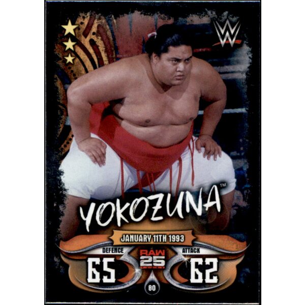 Karte 80 - Yokozuna - Raw 25 Years - WWE Slam Attax - LIVE