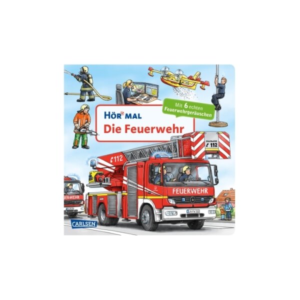 Hör mal Feuerwehr