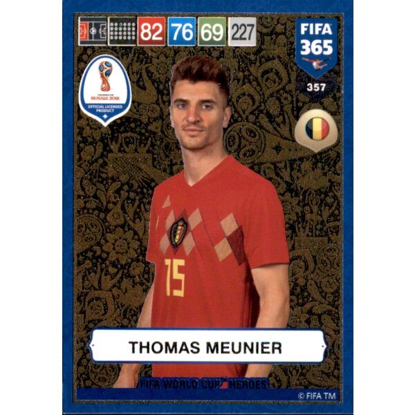 Fifa 365 Cards 2019 - 357 - Thomas Meunier - FIFA World Cup Heroes