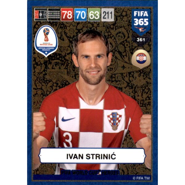 Fifa 365 Cards 2019 - 361 - Ivan Strinic - FIFA World Cup Heroes