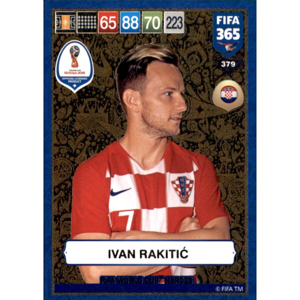 Fifa 365 Cards 2019 - 379 - Ivan Rakitic - FIFA World Cup Heroes