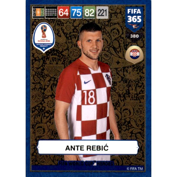 Fifa 365 Cards 2019 - 380 - Ante Rebic - FIFA World Cup Heroes