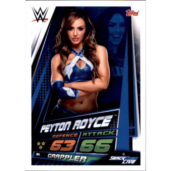 Karte 91 - Peyton Royce - Smackdown Life - WWE Slam Attax Universe