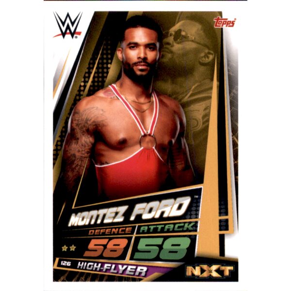 Karte 126 - Montez Ford - NXT - WWE Slam Attax Universe