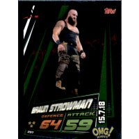 Karte 297 - Braun Strowman - Omg moments  - WWE Slam...