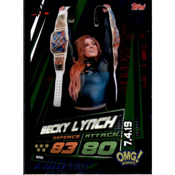 Karte 300 - Becky Lynch - Omg moments  - WWE Slam Attax Universe