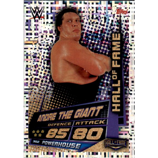 Karte 302 - Andre The Giant - Hall of Fame  - WWE Slam Attax Universe