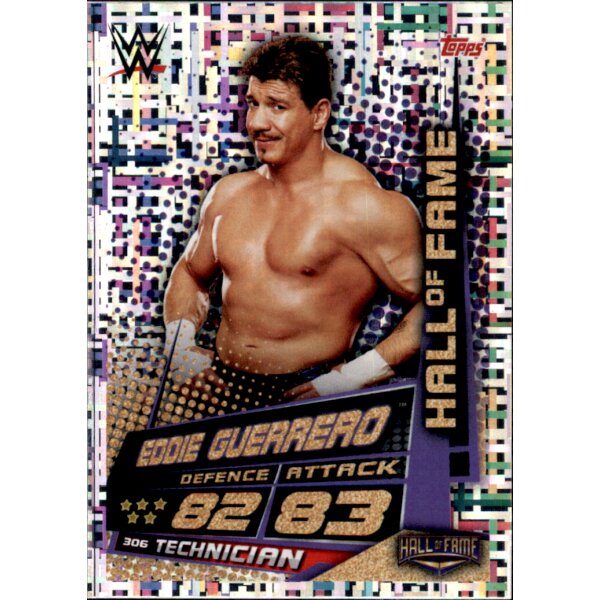 Karte 306 - Eddie Guerrero  - Hall of Fame  - WWE Slam Attax Universe