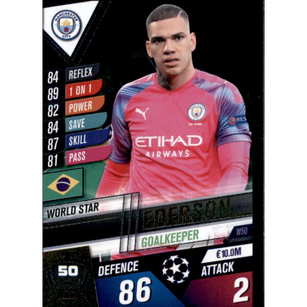 W50 - Ederson - World Star - 2019/2020