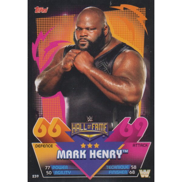 Karte 239 - Mark Henry - Hall of Fame - Slam Attax Reloaded