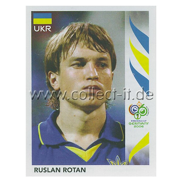 WM 2006 - 560 - Ruslan Rotan [Ukraine] - Spielereinzelporträt