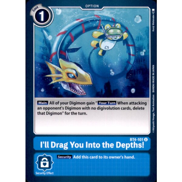 BT4-101 - Ill Drag You Into the Depths! - Uncommon