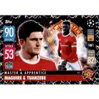 417 - Harry Maguire & Axel Tuanzebe - Master &...