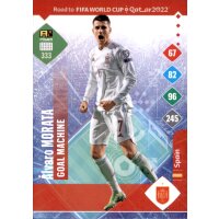 333 - Alvaro Morata - Goal Machine - Road to WM 2022