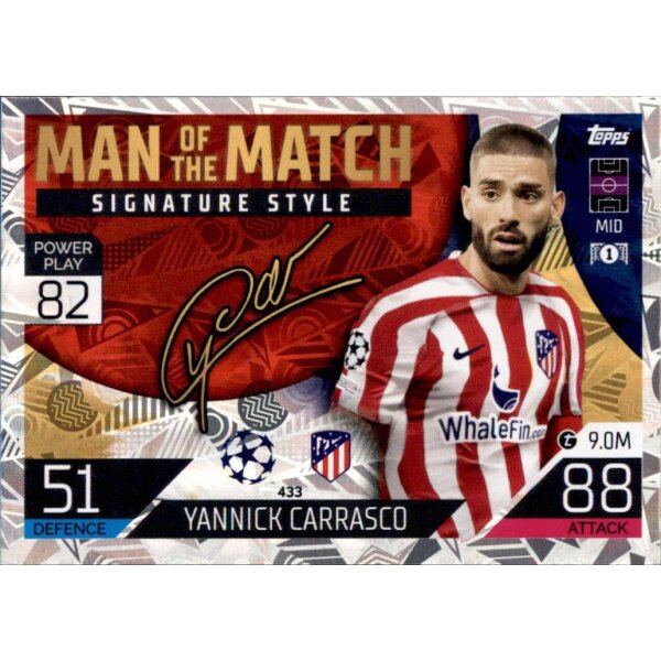 433 - Yannick Carrasco - Man of the Match Signature Style - 2022/2023