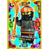 LE10 - Mutiger Crystalized Cole - Limitierte Karte -...