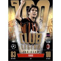 337 - Kaka - 100 Club Legend - 2023/2024