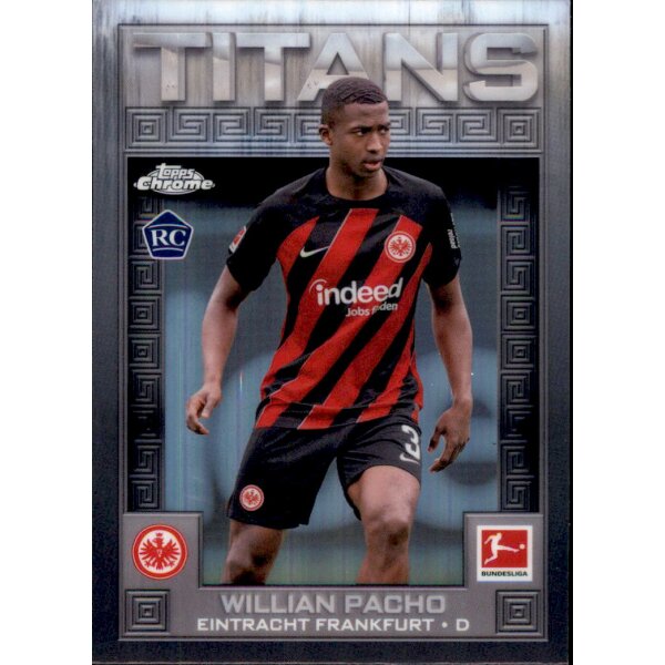 TI-3 - Willian Pacho - Titan - Topps Chrome Bundesliga 2023/2024