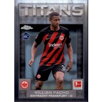 TI-3 - Willian Pacho - Titan - Topps Chrome Bundesliga...