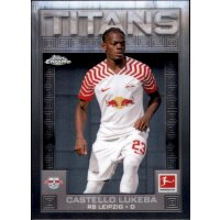 TI-6 - Castello Lukeba - Titan - Topps Chrome Bundesliga...