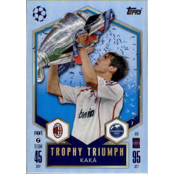 441 - Kaka - Trophy Triumph - 2024/2025