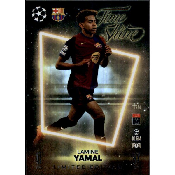 TTS 14 - Lamine Yamal - Time to Shine Limited Edition - 2024/2025