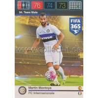 Fifa 365 Cards 2016 094 Martin Montoya - Base Karte