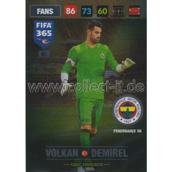 Fifa 365 Cards 2017 - 081 - Volkan Demirel - Fans Favourites - Fenerbahçe SK