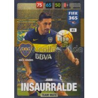 Fifa 365 Cards 2017 - 083 - Juan Insurralde - Team Mates...