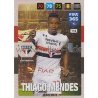 Fifa 365 Cards 2017 - 116 - Thiago Mendes - Team Mates -...