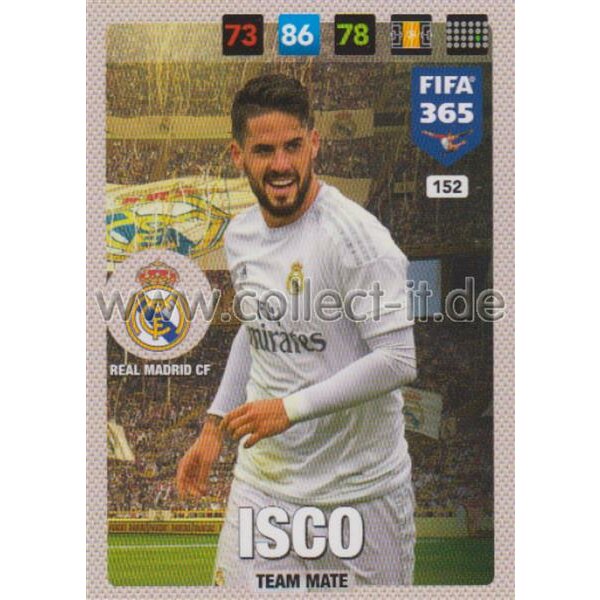 Fifa 365 Cards 2017 - 152 - Isco - Team Mates - Real Madrid CF