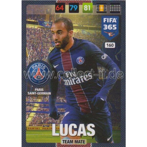 Fifa 365 Cards 2017 - 160 - Lucas - Team Mates - Paris Saint-Germain