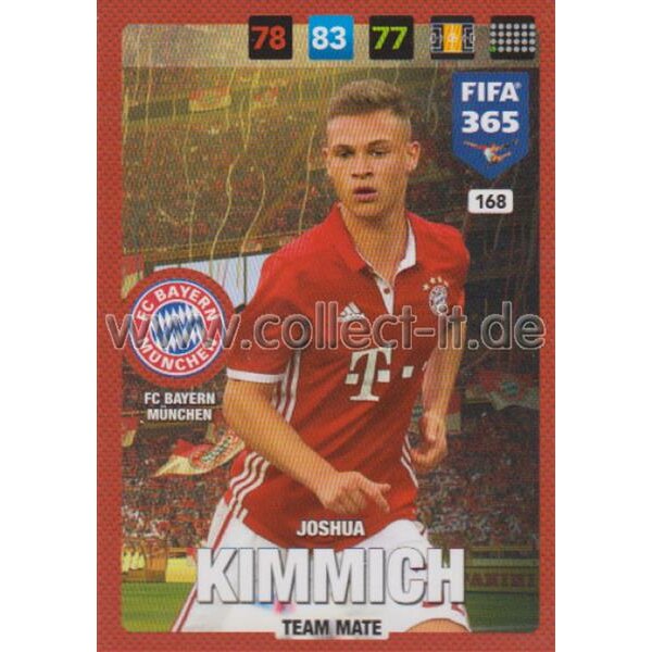 Fifa 365 Cards 2017 - 168 - Joshua Kimmich - Team Mates - FC Bayern München