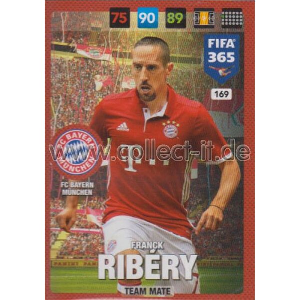 Fifa 365 Cards 2017 - 169 - Franck Ribery - Team Mates - FC Bayern München