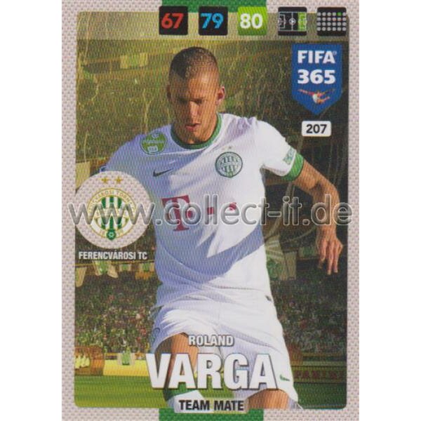 Fifa 365 Cards 2017 - 207 - Roland Varga - Team Mates - Ferencvarosi TC