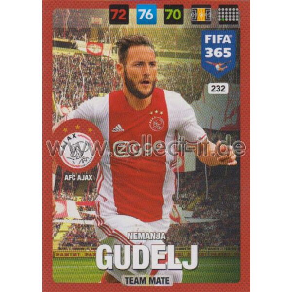 Fifa 365 Cards 2017 - 232 - Nemanja Gudelj - Team Mates - AFC Ajax