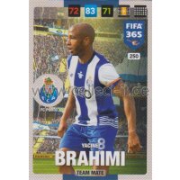 Fifa 365 Cards 2017 - 250 - Yacine Brahimi - Team Mates -...