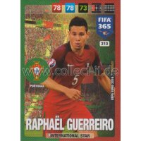 Fifa 365 Cards 2017 - 310 - Raphael Guerreiro -...