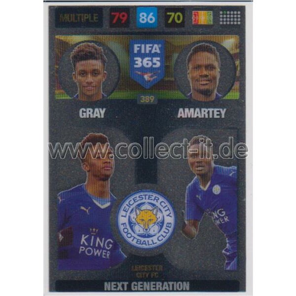 Fifa 365 Cards 2017 - 389 - Gray , Amartey - Next Generations - Leicester City FC