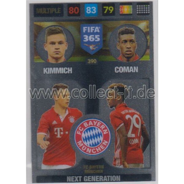 Fifa 365 Cards 2017 - 390 - Kimmich , Coman - Next Generations - FC Bayern München