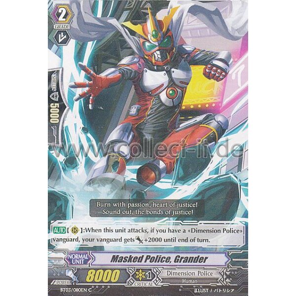 BT03/080 - Masked Police, Grander