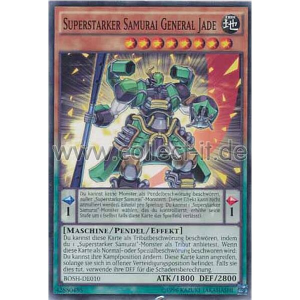 BOSH-DE010 Superstarker Samurai General Jade - Unlimitiert